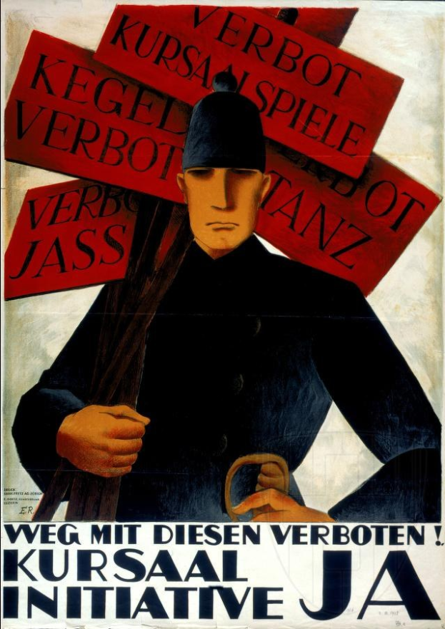 Deutsches Propagandaplakat für die Kursaal-Initiative, das einen Mann in militärischer Uniform zeigt, der ein Schild mit der Aufschrift "Weg mit diesen Verboten" hält.